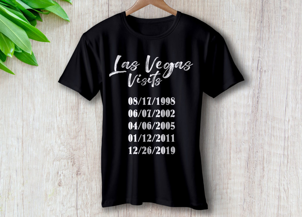 Your Las Vegas visits personalized t shirt